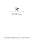 Dordt College 2010-2011 Catalog by Dordt College. Registrar's Office