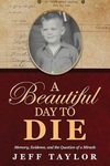 A Beautiful Day to Die