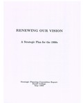 Renewing Our Vision: A Strategic Plan for the 1990s