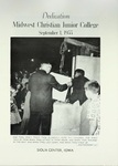 Dedication of the Midwest Christian Junior College: September 1, 1955 by Dordt University