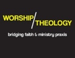 Worship Theology Podcast